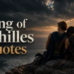 150+ Powerful Song of Achilles Quotes That Will Stay With You Forever - 2026 song-of-achilles-quotes