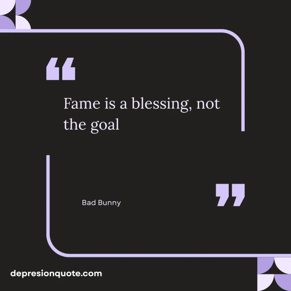 fame-bad-bunny-quotes